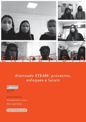 Alumnado STEAM: proxectos, enfoques e futuro